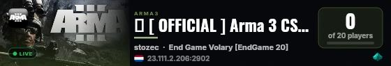 � [ OFFICIAL ] Arma 3 CSLA EndGame EU 01 live status badge