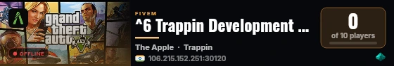 ^6 Trappin Development Server live status badge