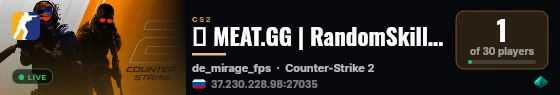 🔥 MEAT.GG | RandomSkills #52 | MIRAGE FPS+ live status badge