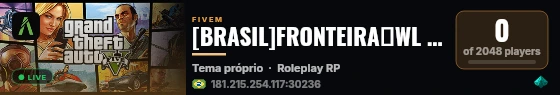 [BRASIL]FRONTEIRA🡺WL FECHADA live status badge