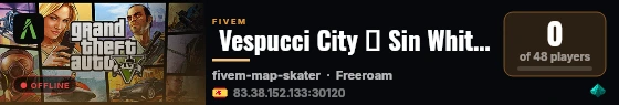  Vespucci City 🌴 Sin Whitelist live status badge