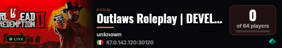 Outlaws Roleplay | DEVELOPMENT SERVER live status badge