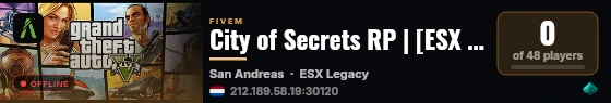 City of Secrets RP | [ESX Legacy] live status badge