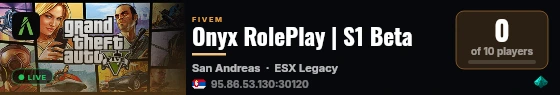 Onyx RolePlay | S1 Beta live status badge