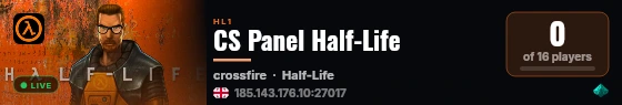 CS Panel Half-Life live status badge