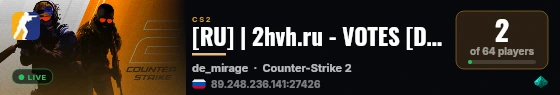 [RU] | 2hvh.ru - VOTES [DT | NS] live status badge