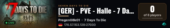 [GER] - PVE - Halle - 7 Days to Die - (Discord: mortal0063) live status badge