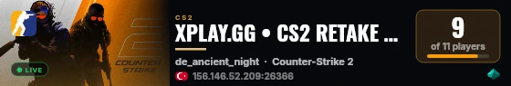 XPLAY.GG • CS2 RETAKE #218 • [TR] live status badge
