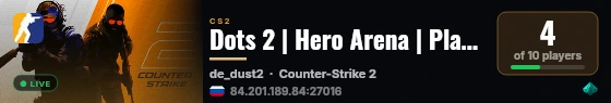 Dots 2 | Hero Arena | Playtest live status badge