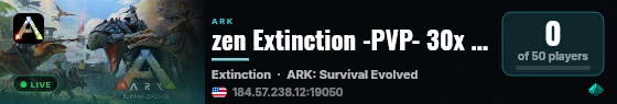 zen Extinction -PVP- 30x Tame/30x EXP/10x Harvest - (v358.11) live status badge