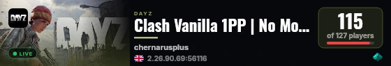 Clash Vanilla 1PP | No Mods | discord.gg/dayz-clash live status badge