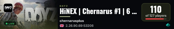 HiNEX | Chernarus #1 | 6 MAX live status badge