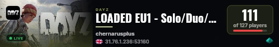 LOADED EU1 - Solo/Duo/Trio | Balanced Mods | dayzloaded.gg live status badge