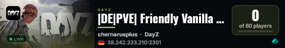 |DE|PVE| Friendly Vanilla DayZ live status badge