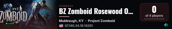 BZ Zomboid Rosewood Outbreak live status badge