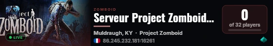 Serveur Project Zomboid entre singes live status badge