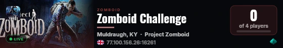 Zomboid Challenge live status badge