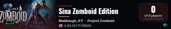 Sina Zomboid Edition live status badge