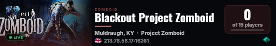 Blackout Project Zomboid live status badge