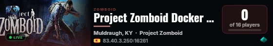 Project Zomboid Docker Server live status badge