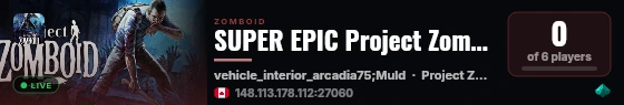 SUPER EPIC Project Zomboid Server live status badge
