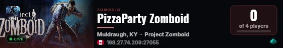 PizzaParty Zomboid live status badge