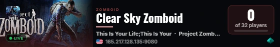 Clear Sky Zomboid live status badge