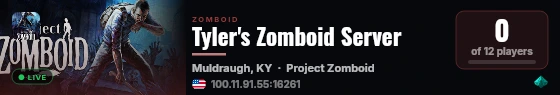 Tyler's Zomboid Server live status badge