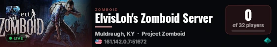 ElvisLoh's Zomboid Server live status badge