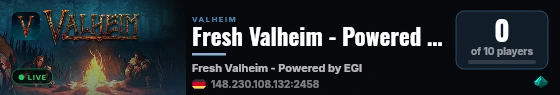 Fresh Valheim - Powered by EGI live status badge