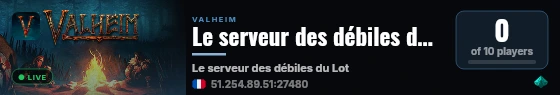 Le serveur des débiles du Lot et d'ailleurs live status badge