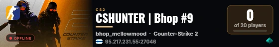 CSHUNTER | Bhop #9 live status badge