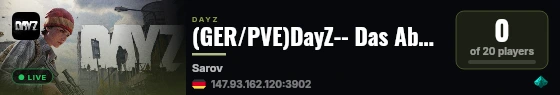 (GER/PVE)DayZ-- Das Abenteuer beginnd. live status badge