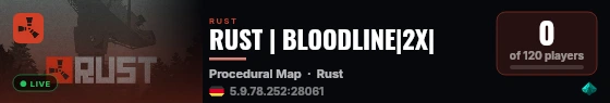 RUST | BLOODLINE|2X| live status badge