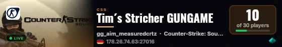 Tim´s Stricher GUNGAME live status badge