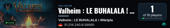 Valheim : LE BUHALALA ! 4Netplayers live status badge