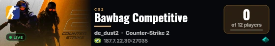 Bawbag Competitive live status badge