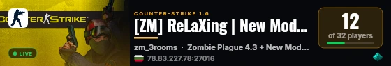 [ZM] ReLaXing | New Modes | New Update. live status badge