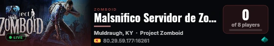 Malsnifico Servidor de Zomboid live status badge