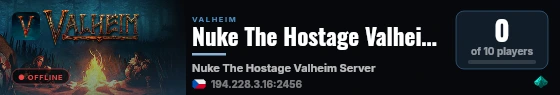 Nuke The Hostage Valheim Server live status badge
