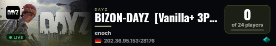 BIZON-DAYZ  [Vanilla+ 3PP PVP] live status badge