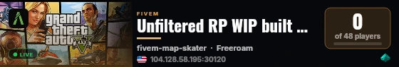 Unfiltered RP WIP built with QBCore Framework by JericoFx & Kakarot & Hamy! live status badge