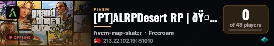 [PT]ALRPDesert RP | ðŸ¤ Roleplay | ðŸ’¸ 25K Inicial | ðŸ’¼ Empregos Legais |ðŸ”« Gangs & Mafias | ðŸŒ  Scripts Ãºnicos  |  ðŸŽ‰ Novo sistema de drogas | ðŸ’¬ discord.gg/BP8BzQaYVh live status badge