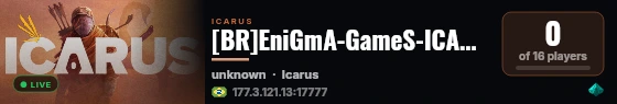 [BR]EniGmA-GameS-ICARUS[PVE/PR] live status badge