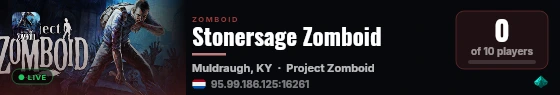 Stonersage Zomboid live status badge