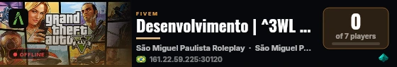 Desenvolvimento | ^3WL Fechada | ^4?FAVELAS | ^8Policia live status badge