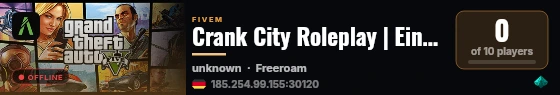 Crank City Roleplay | Einreise Geschenk | Ingame Voice | Viele Legale & Illegale Routen | Viele Legale & Illegale Jobs | Aktives Team Server | Ab 18+ Jahren und vieles mehr live status badge