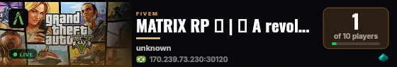 MATRIX RP 🐐 | 👹 A revolução do FiveM 👹 | 🎮 live status badge