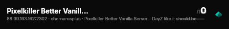 Pixelkiller Better Vanilla | Loot+ | Map | Group | NoStam live status badge