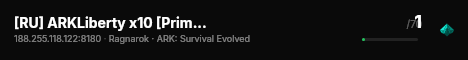 [RU] ARKLiberty x10 [Primal][Eternal] 17.04 - (v358.24) live status badge
